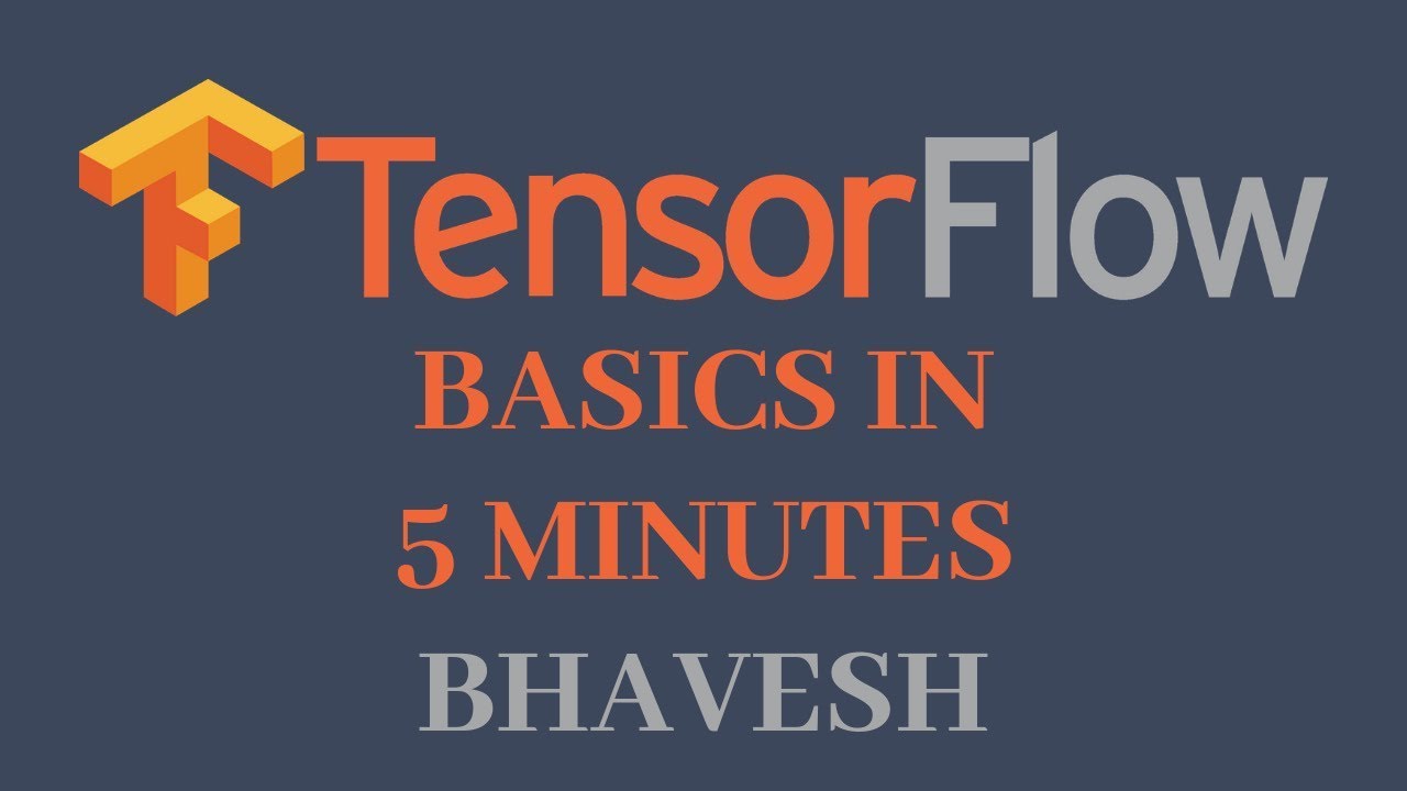 Tensorflow Basics in 5 Minutes | Machine Learning - YouTube