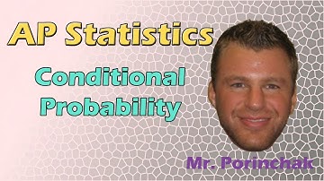 AP Statistics: Conditional Probability