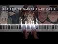 The best of naruto piano 2 hours of beautiful  relaxing naruto piano music