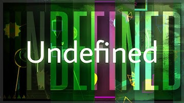 Undefined by me (Easy Demon) | Geometry Dash