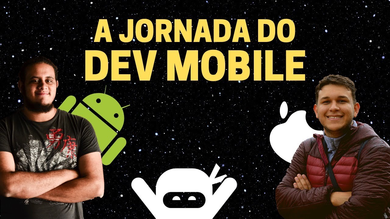 A Jornada do Dev Mobile | Android e iOS - YouTube