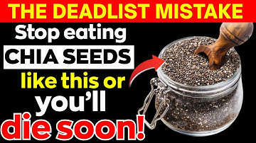 Eat Chia Seeds? Avoid THESE 5 Dangerous MISTAKES | Chia Seeds Mistakes Senior MUST Know!