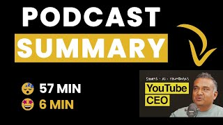 We interviewed the CEO of YouTube - Podcast Summary