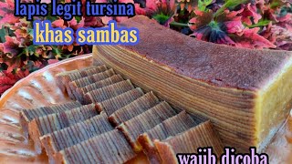 Lapis legit tursina khas sambas,,enak dan mudah by @SuriadiTrisna