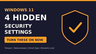 4 Hidden Windows 11 Security Settings You Should Turn On Right Now Update