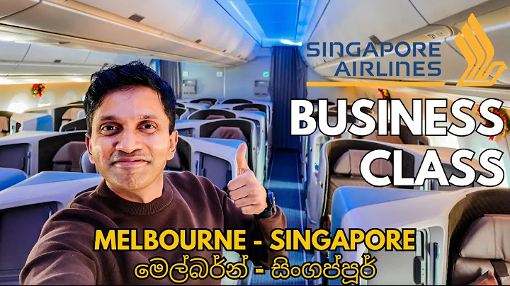 Singapore Airlines Business Class - Melbourne Singapore - Airbus A350-900
