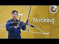 Archery | Nocking the Arrow Archery | Nocking the Arrow