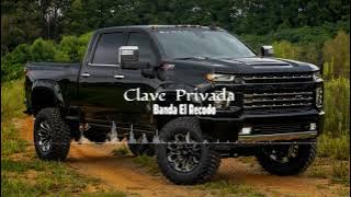 La Clave Privada - Banda El Recodo