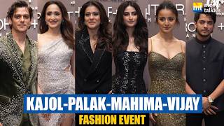 Kajol, Mahima Makwana, Vijay Verma, Pragya Jaiswal, Palak Tiwari, Vishal Jetwa at Fashion Event