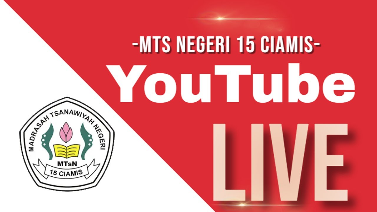 Live Streaming ACARA PANGKALULUSAN MTs Negeri 15 Ciamis