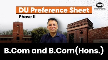 Delhi University CSAS Phase II - Preference Sheet for B.Com(Hons.) and B.Com | Jatinder Vohra