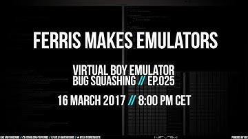 Ferris Makes Emulators Ep.025 - Bug Squashing