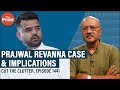 Prajwal revanna sexual assaults sleaze crime karnataka politics  deve gowda family drama