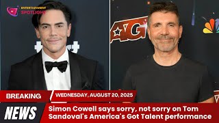 Simon Cowell says sorry, not sorry on Tom Sandoval's America's Got Talent performance