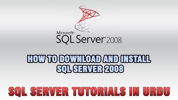 SQL Server Tutorials In Urdu/Hindi - Download and Install SQL Server 2008