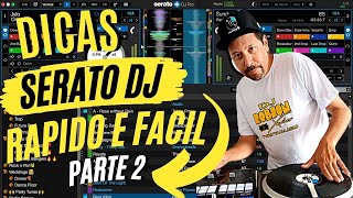 Dicas Serato Dj Pro Dê Um Upgrade Na Sua Habilidade De Mixagem Pt 2
