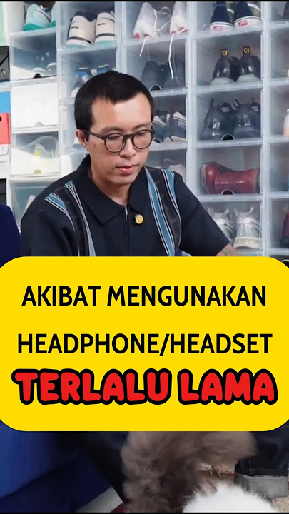 AKIBAT MENGGUNAKAN HEADSET TERLALU LAMA | Dokter TIRTA #doktertirta