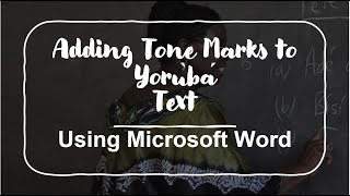 Adding Yorùbá Tone Marks in Microsoft Word screenshot 3