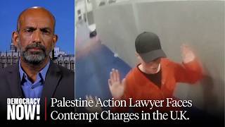 Thumbnail for Exclusive: Palestine Action Lawyer Rajiv Menon Breaks Silence on Facing Contempt Charges in U.K.