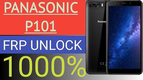 PANASONIC P101 FRP LOCK REMOVE TESTED 1000%