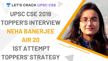 Neha Banerjee AIR 20 UPSC 2019 Interview with Mrunal Patel | UPSC CSE 1st Attempt Toppers