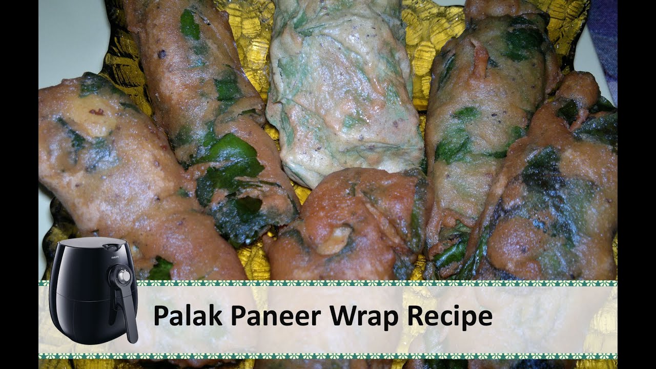 Palak Paneer Wrap Recipe | Palak Paneer Kathi Roll Recipe | Airfryer Recipes by Healthy Kadai