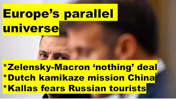 Zelensky Europe tour - Dutch Nexperia kamikaze - Kallas crackdown tourists - Germany tries Beijing