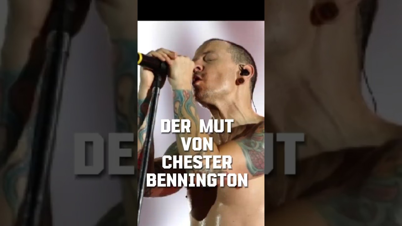 #7 Der Mut von Chester Bennington