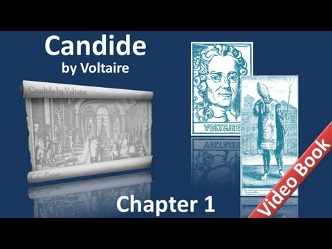 Chapter 01 - Candide by Voltaire