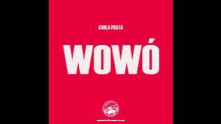 Carla Prata - Wowó (Prod. Noli, Splecter & Barrs) (Audio Version)