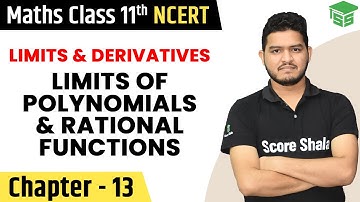 Limits of Polynomials & Rational Functions | Ch 13 Limits & Derivatives Class 11 Maths