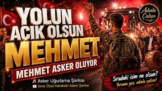 Mehmet Asker Oluyor | İsme Özel Hareketli Asker Uğurlama Şarkısı
