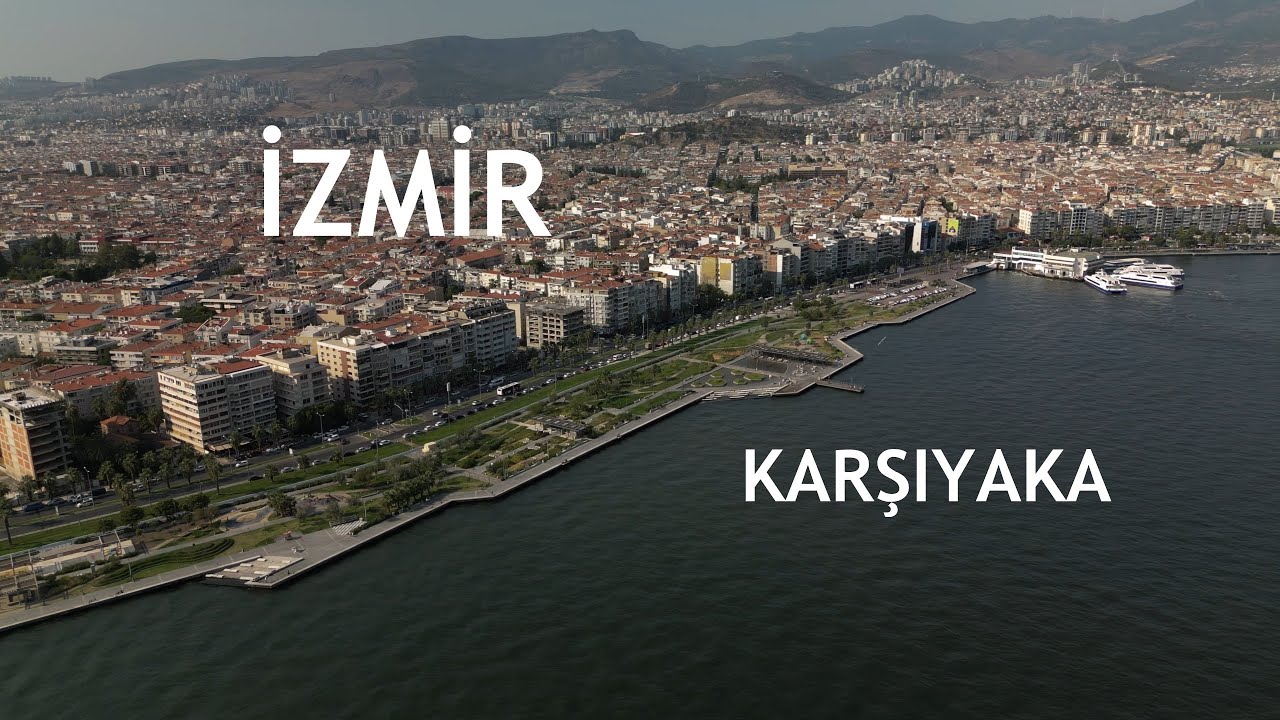 Karşıyaka | Drone ile Manzaralar | 4K | İzmir | Türkiye