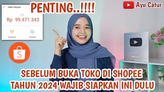 SEBELUM BUKA TOKO DI SHOPEE TAHUN 2024, WAJIB PERSIAPKAN INI..!! PENTING BANGET, BIAR TOKO RAME screenshot 5