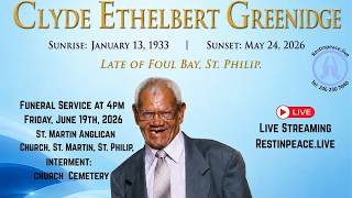 Live Stream of Funeral Service for Clyde Ethelbert Greenidge