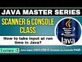 #2 Java Master Class | Scanner & Console Class in Java | How to take input at runtime in Java? | TPT