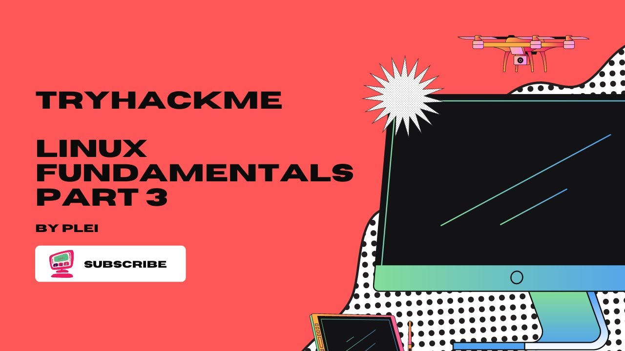 TryHackMe | Linux Fundamentals Part 3 | Walkthrough - YouTube