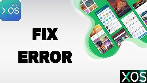 How To Fix And Solve XOS 2023 App Error | Final Solution