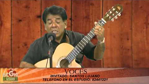 Amemonos con Santos Lujano