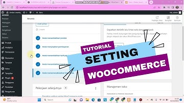 Tutorial Setting WooCommerce Pada WordPress