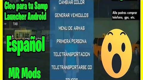 Como Descargar E Instalar Cleo Para Samp Launcher Android, [ESPAÑOL] 2022