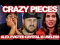 Crazy pieces alex evicted  crystal does nothing but complain