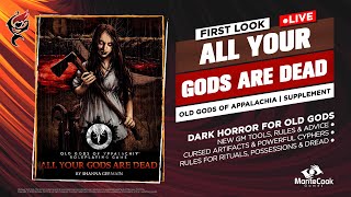 ALL YOUR GODS ARE DEAD – OLD GODS OF APPALACHIA SUPPLEMENT || FIRST LOOK