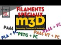 Filament spciaux de m3d  placf petgcf pa pacf et paht 