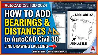 How to Add Bearings and Distances in AutoCAD Civil 3D | Line Labeling Tutorial