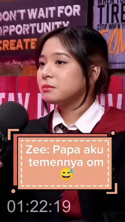 ZEE: PAPA AKU TEMENNYA OM DED😱🤣#jkt48