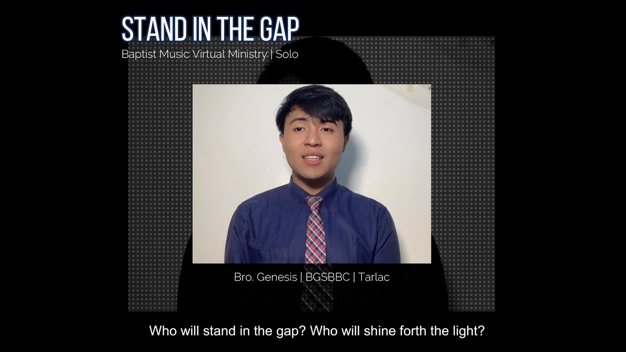Stand in the Gap | Baptist Music Virtual Ministry | Solo
