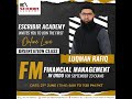 | ACCA | Financial Management (FM) | Orientation Session | Luqman Rafiq |
