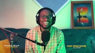 Taifa Teule Cover By Ben Dylan