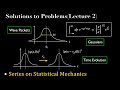 Stat Mech Lecture 2 : Wave Packets, Quantum Evolution & Gaussian Integrals|Solutions to Exercises